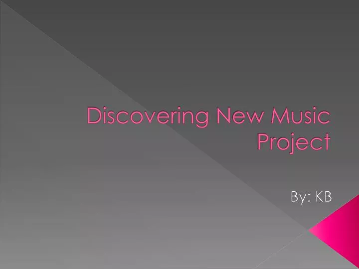 discovering n ew music project
