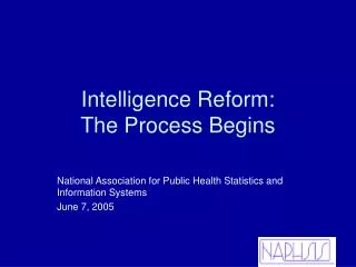 Intelligence Reform: The Process Begins