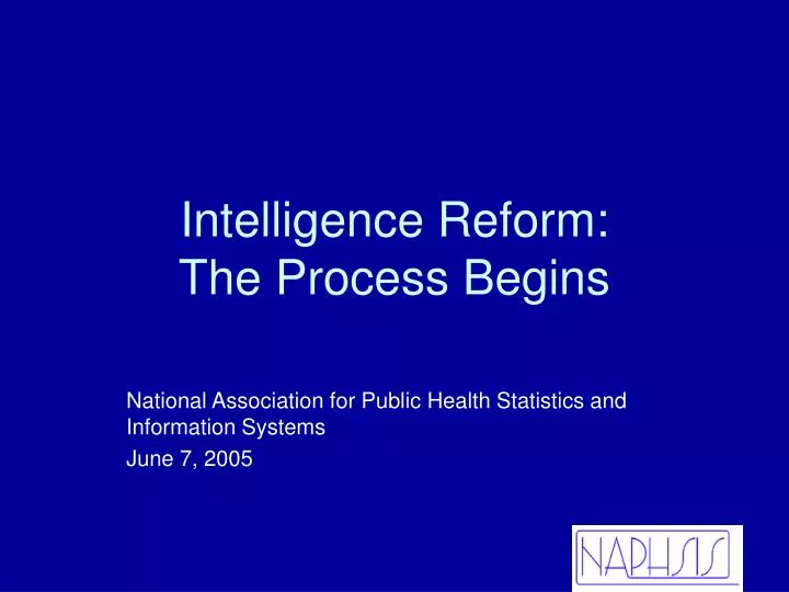 intelligence reform the process begins