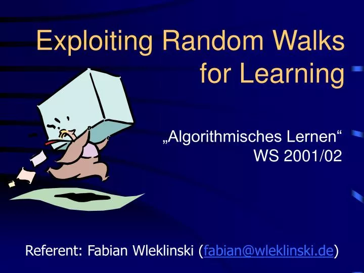 exploiting random walks for learning