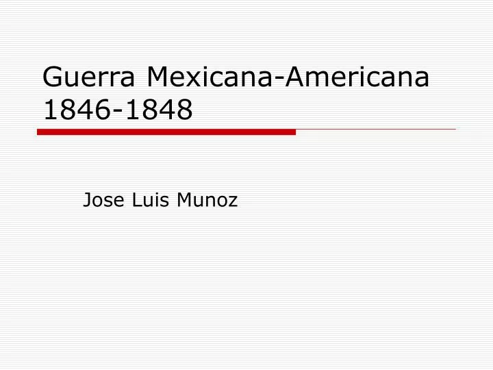 guerra mexicana americana 1846 1848