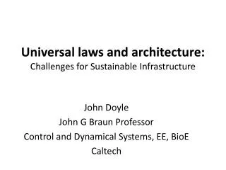 Universal laws and architecture: Challenges for Sustainable Infrastructure