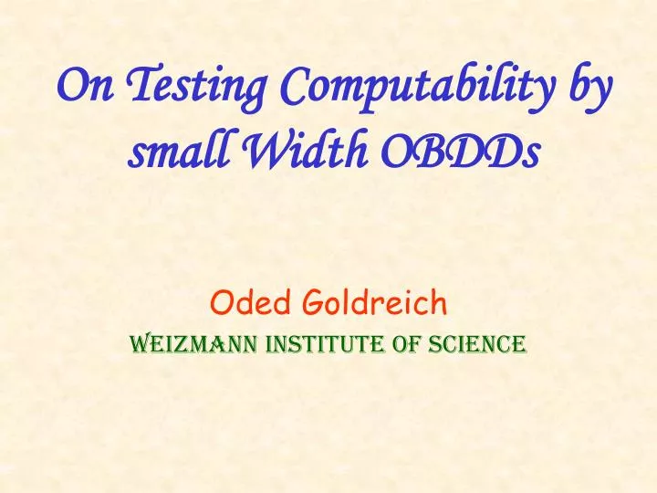 on testing computability by small width obdds