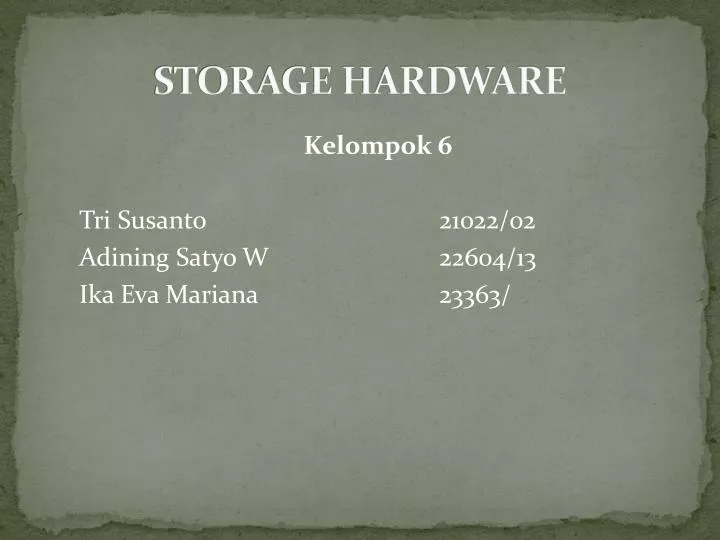 storage hardware