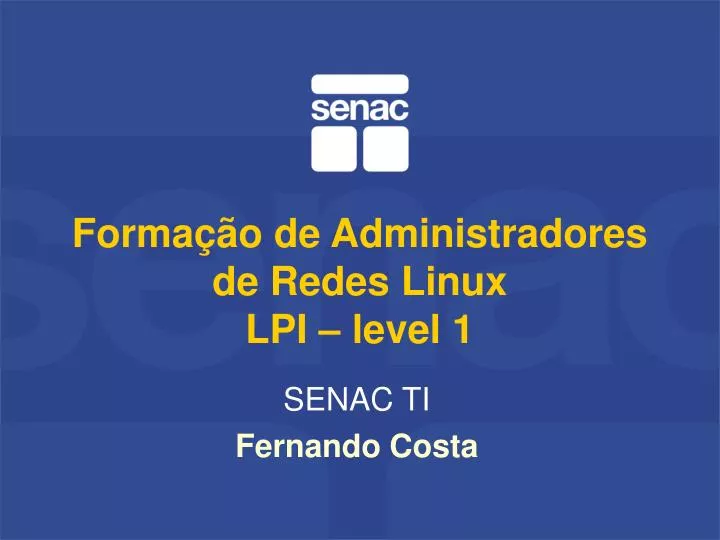 forma o de administradores de redes linux lpi level 1