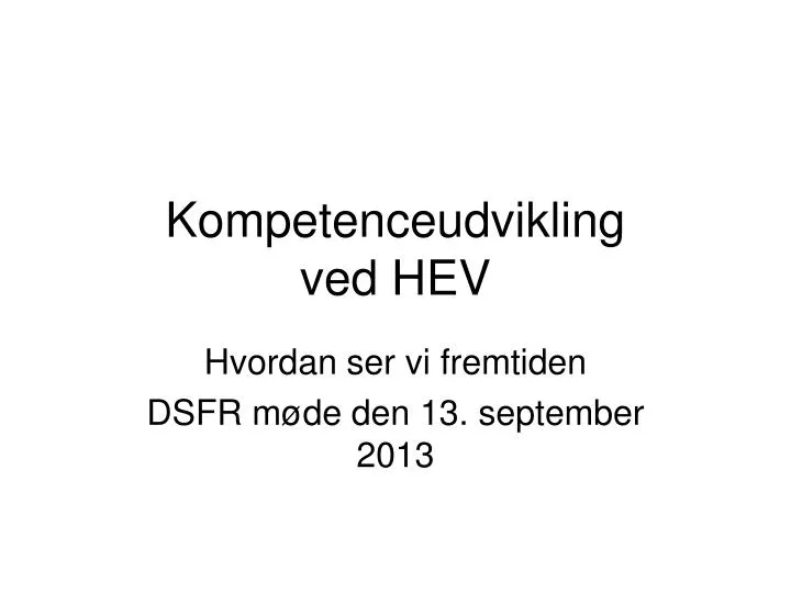 kompetenceudvikling ved hev