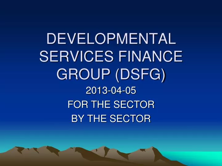 developmental services finance group dsfg