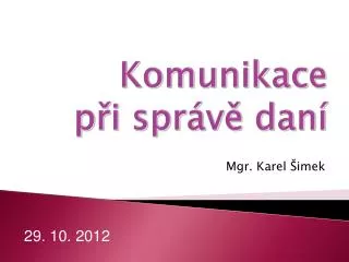 komunikace p i spr v dan