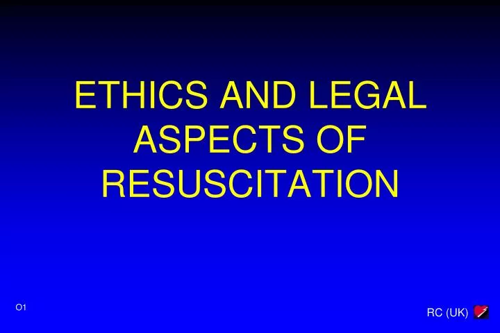 ethics and legal aspects of resuscitation