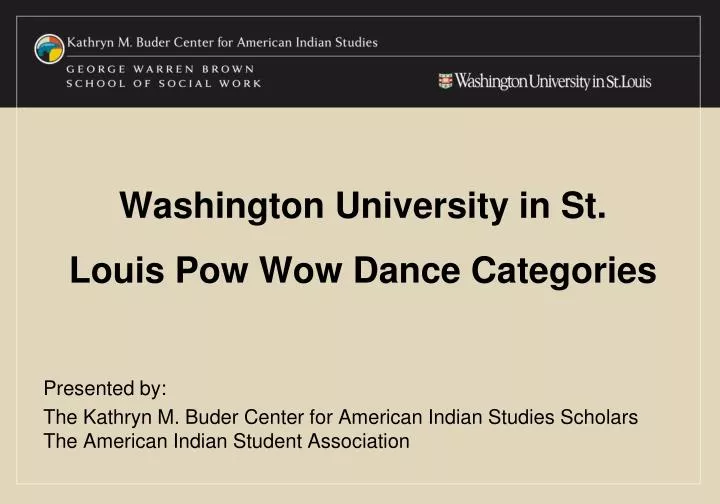 washington university in st louis pow wow dance categories