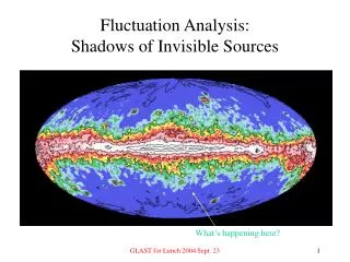 Fluctuation Analysis: Shadows of Invisible Sources