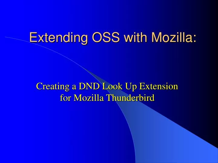 extending oss with mozilla