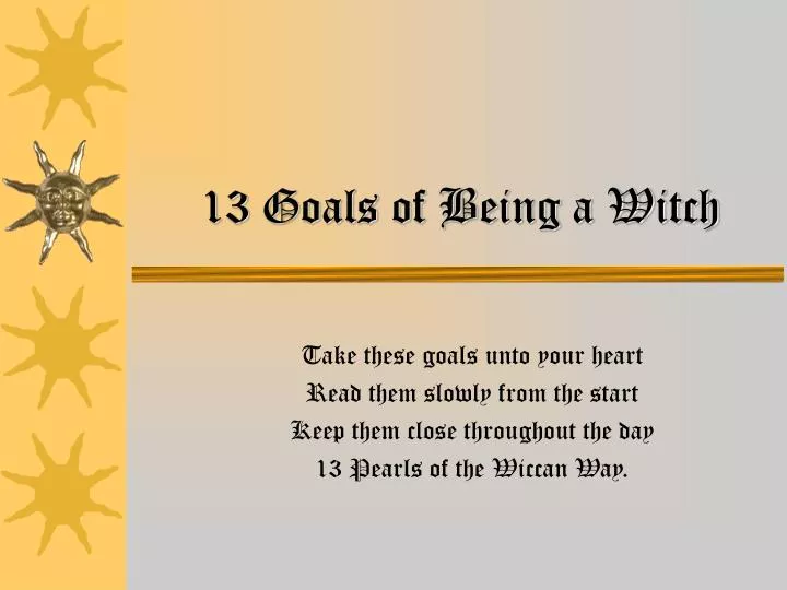 13 goals of being a witch