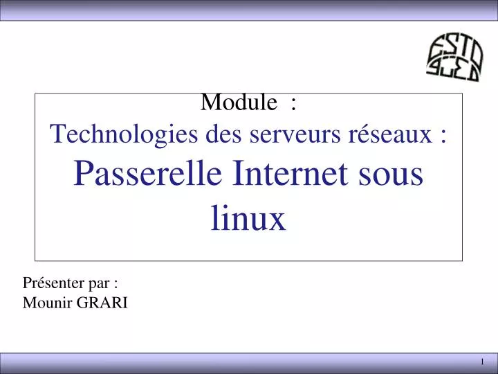 module technologies des serveurs r seaux passerelle internet sous linux