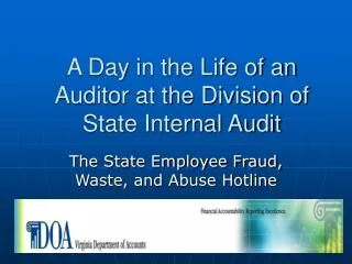 A Day in the Life of an Auditor at the Division of State Internal Audit