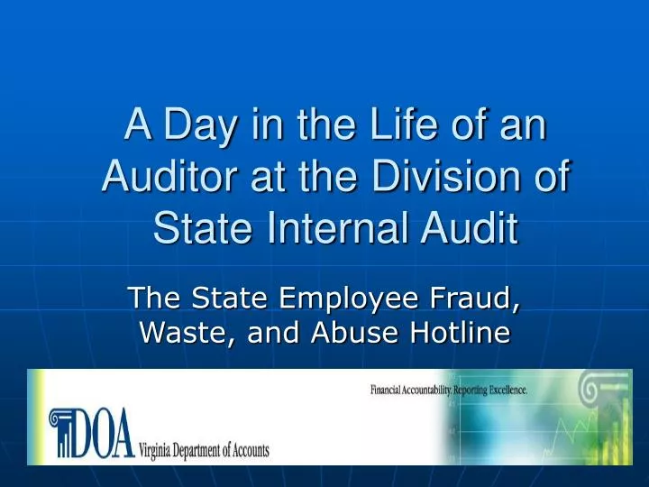 a day in the life of an auditor at the division of state internal audit