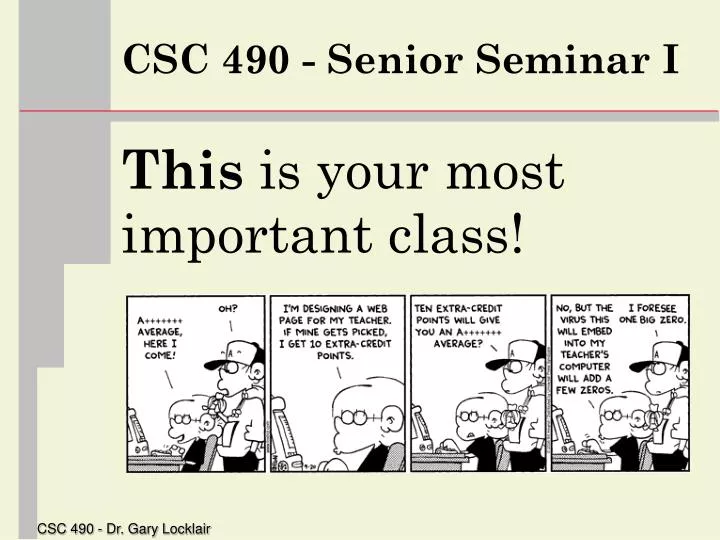 csc 490 senior seminar i