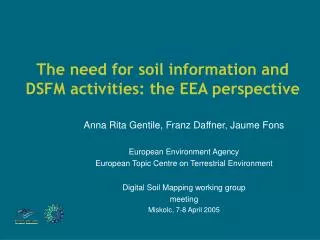 The need for soil information and DSFM activities: the EEA perspective