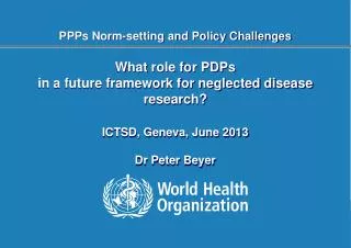 PPPs Norm-setting and Policy Challenges