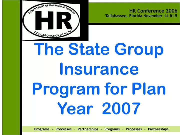 the state group insurance program for plan year 2007