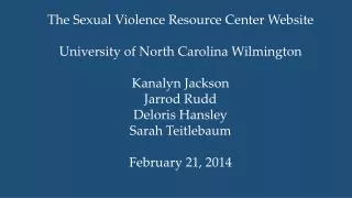 The Sexual Violence Resource Center Website University of North Carolina Wilmington