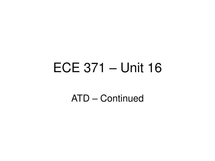 ece 371 unit 16