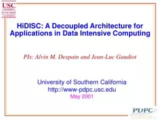 HiDISC: A Decoupled Architecture for Applications in Data Intensive Computing