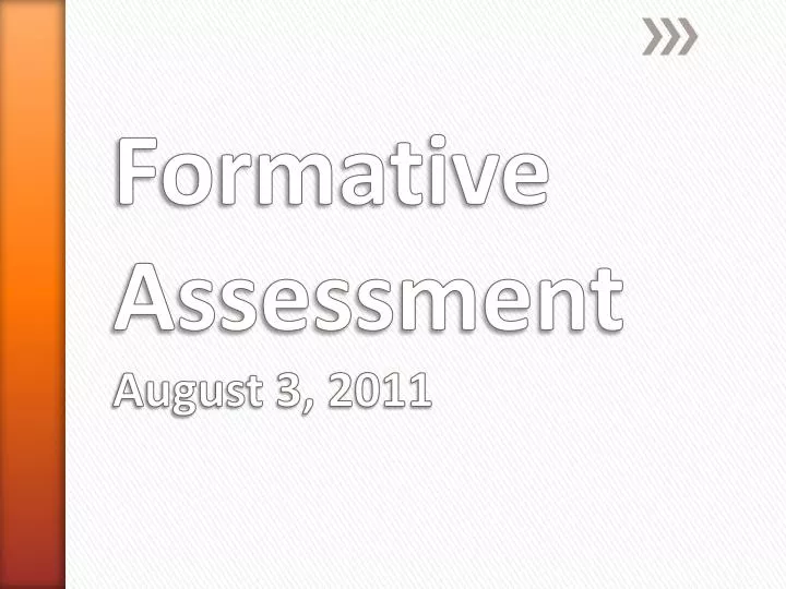formative assessment august 3 2011
