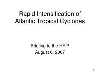 Rapid Intensification of Atlantic Tropical Cyclones