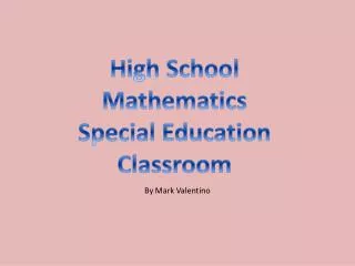 High School Mathematics Special Education Classroom