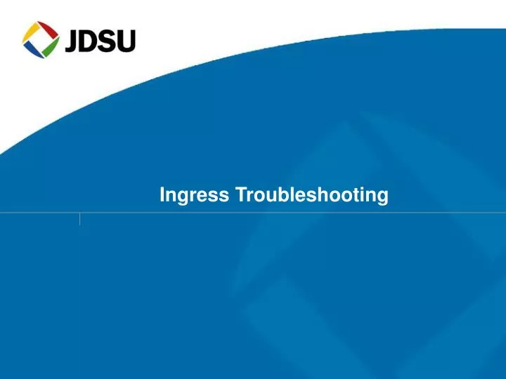 ingress troubleshooting