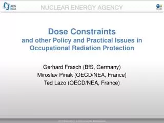 Dose Constraints and other Policy and Practical Issues in Occupational Radiation Protection