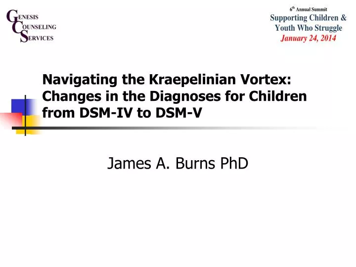 navigating the kraepelinian vortex changes in the diagnoses for children from dsm iv to dsm v