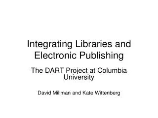 Integrating Libraries and Electronic Publishing