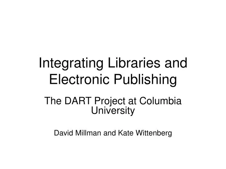 integrating libraries and electronic publishing