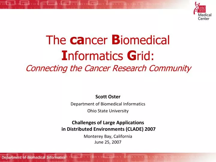 the ca ncer b iomedical i nformatics g rid connecting the cancer research community