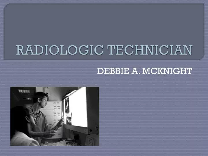 radiologic technician