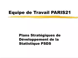 equipe de travail paris21