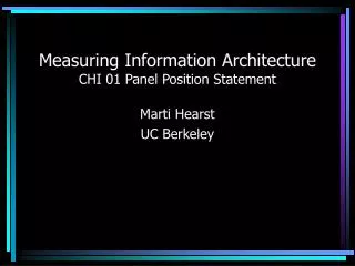 Measuring Information Architecture CHI 01 Panel Position Statement