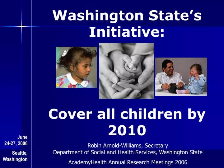 washington state s initiative cover all children by 2010