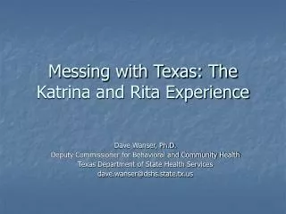 Messing with Texas: The Katrina and Rita Experience