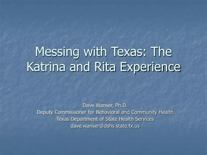 messing with texas the katrina and rita experience