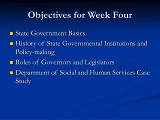 Objectives for Week Four