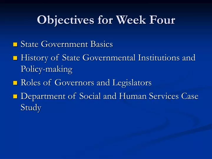 objectives for week four