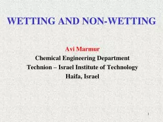 WETTING AND NON-WETTING