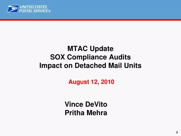 mtac update sox compliance audits impact on detached mail units