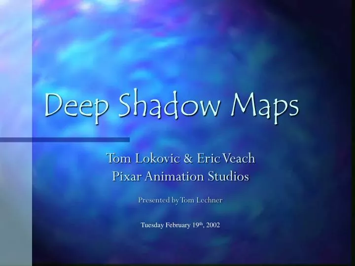 deep shadow maps