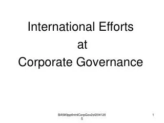 International Efforts at Corporate Governance