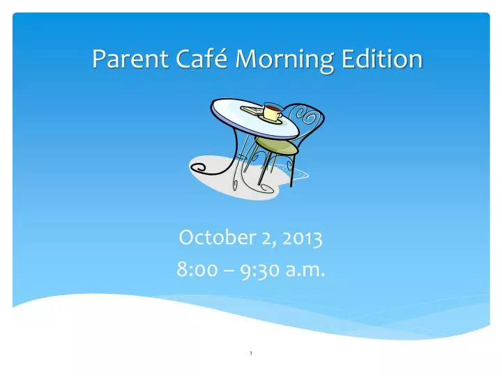 parent caf morning edition