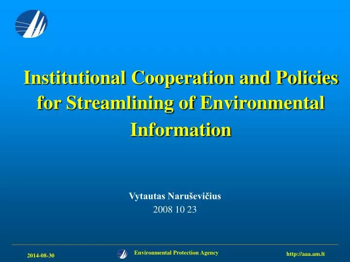 institutional cooperation and policies for streamlining of environmental information